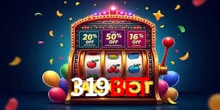 Promoções Sazonais 319BET